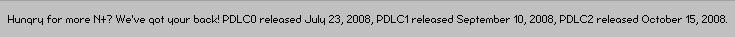 Hungry for more N+? PDLC0 released July 23, 2008!